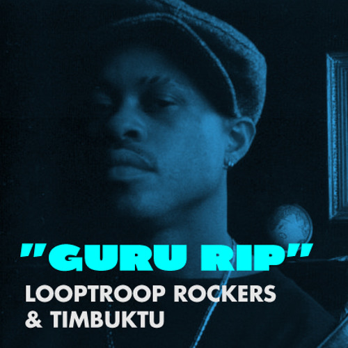 Guru RIP w/Timbuktu