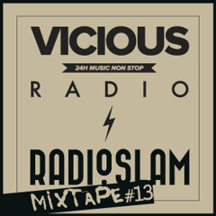 RADIO SLAM MIXTAPE 13_VICIOUS RADIO SHOW_05 Mar_13