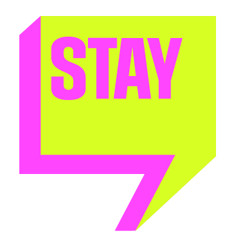 Stay