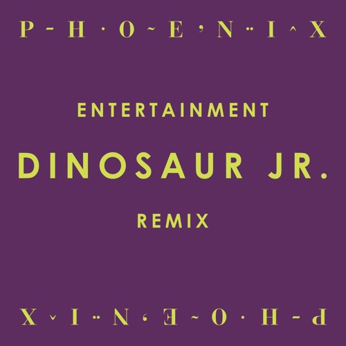 Entertainment - Dinosaur Jr. Remix