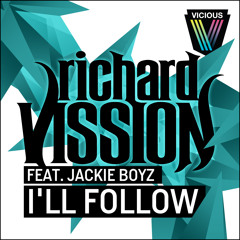 Richard Vission Feat. Jackie Boyz - I'll Follow