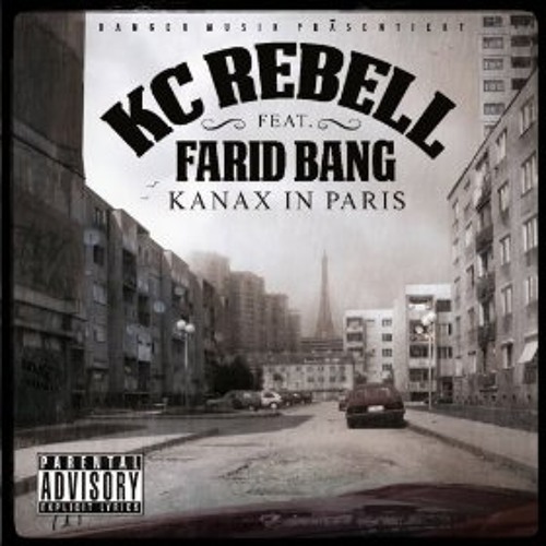 KC Rebell feat. Farid Bang - KANAX IN PARIS