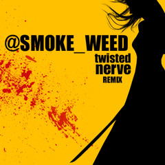 NERVE WHISTLE SONG HIPHOP REMIX by @smoke_weed