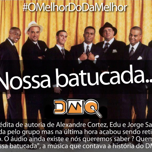 Nossa batucada - Da Melhor Qualidade