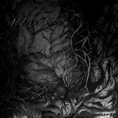 ABDITA RERUM - In abyss rebirth(evan atmort project)