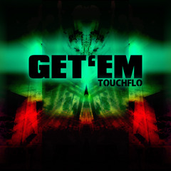 Da Touch - Get 'Em
