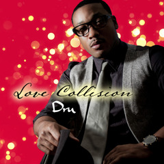 Dru Love Collision Reggae Remix