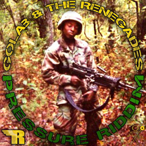 GoLaB & The Renegades - Pressure Riddim EP Promo Mix