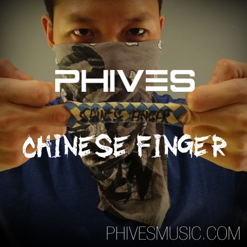 MIXTAPE | Phives - Chinese Finger