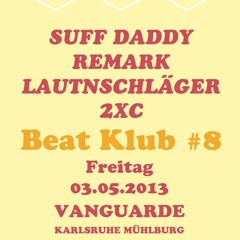2xC - Beat Klub #8 (Pre-Mix) - 03.05.2013 @ Vanguarde