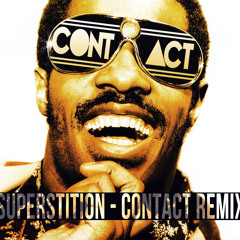 Stevie Wonder - Superstition (CONTACT Remix)