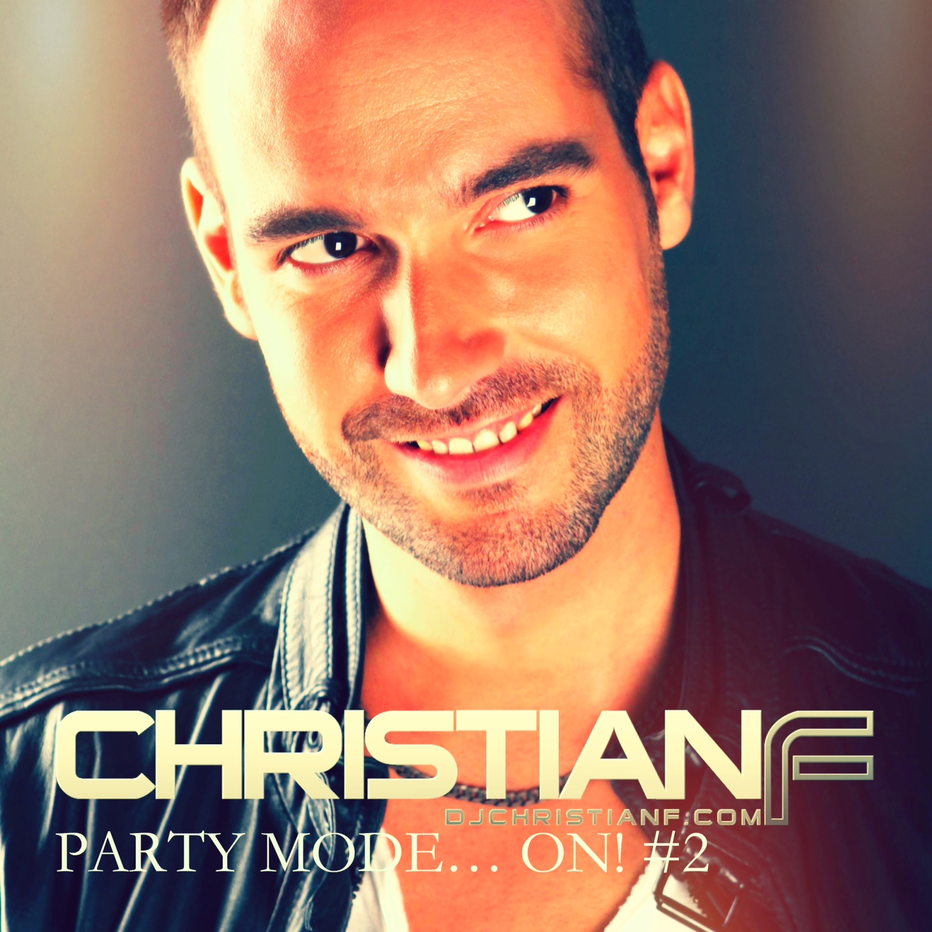 CHRISTIAN F - PARTY MODE... ON! #2 (25000 FACEBOOK FANS GIFT) episode artwork