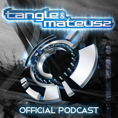 Episode 24 - Tangle & Mateusz Official Podcast