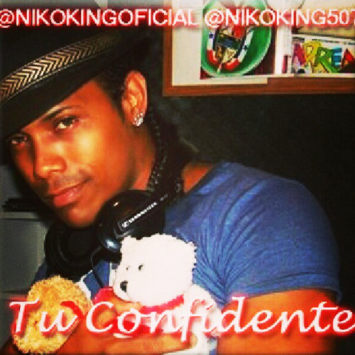 Stream Tu Confidente - Niko King by edplh | Listen online for free on  SoundCloud