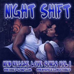 Night Shift - Reggae Love Songs vol 1