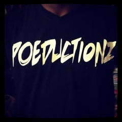 POEductionz-dat nigga