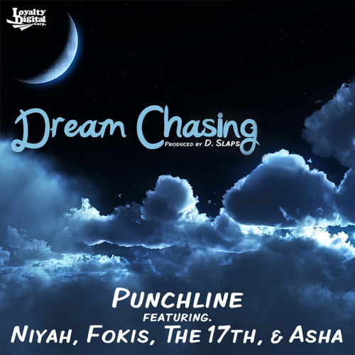 Punchline – Dream Chasing (con Niyah, Fokis, The 17th & Asha)