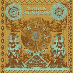 Psychemagik presents Magik Sunrise Promo Mini Mix