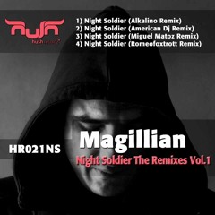 Magillian - Night Soldier (Romeofoxtrott Remix)