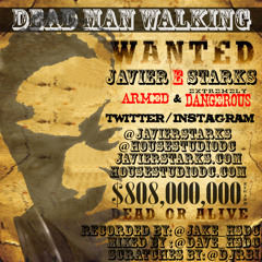Dead Man Walking (Rigamortis Remix) - Javier Starks