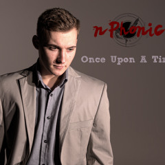 Once Upon A Time - nPhonic
