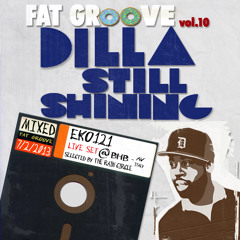 Eko121 Live set X FatGroove vol.10 - Dilla Still Shining -Tribute mix- @BHB,Av,Italy.