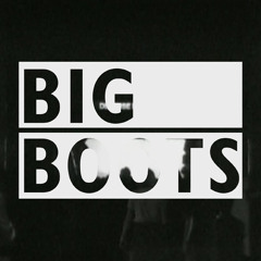 Big Boots (Radiohead Cover)