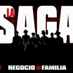LA SAGA /LA SAGA NEGOCIO DE FAMILIA