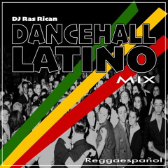 Dancehall Latino Mix 2013