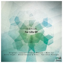 Inkfish - For Life (Yan Lhert Remix)