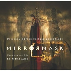 Mirrormask film soundtrack - The White Queen Sleeps/The White Palace