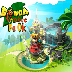 Bonga Bonkee Be Ok