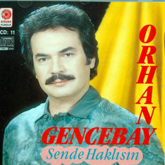 Orhan Gencebay - Gücün Yeterse