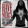 Ace Hood - Have Mercy
