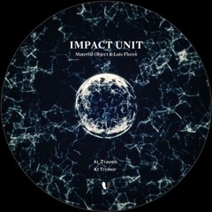Impact Unit - Tremor