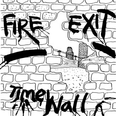 Fire Exit - Time Wall - Scotland 1978 - HAW-031 - Last Laugh Records