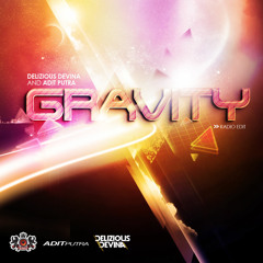 Delizious Devina & Adit Putra - Gravity (Radio Edit)