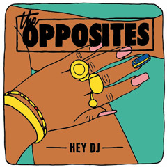 The Opposites - Hey DJ (Jerry John Remix)