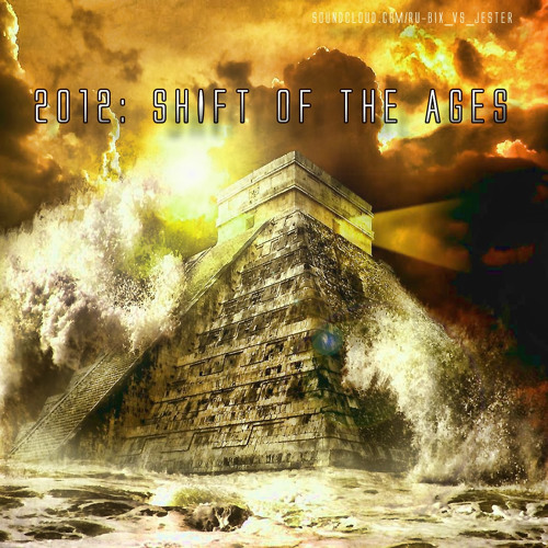 2012: Shift Of The Ages