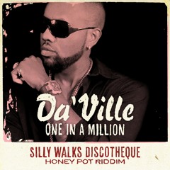 Da'Ville - One In A Million (Honey Pot Riddim)