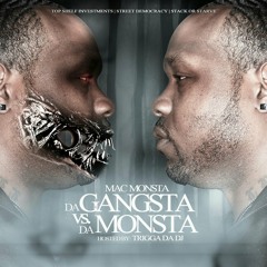 GANGSTA vs DA MONSTA