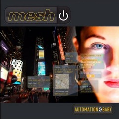 Mesh - Just Leave Us Alone
