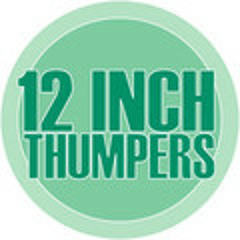 12 Inch Thumpers - The Tumbler - Ilogik Remix