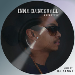 DJ KENNY - INNA DANCEHALL FREESTYLE 2013