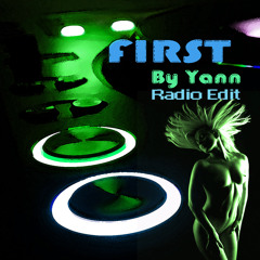 First By Yann, Radio Edit  (Promo Copy Version 1.0)