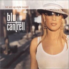Hit 'Em Up Style (Oops) - Blu Cantrell - arr. D.Jackson