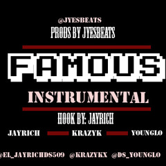 Famous (ft Jayrich) insturmental