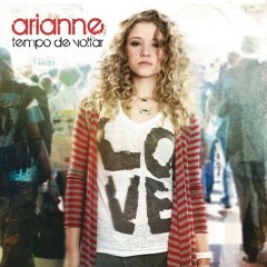 Tem a Tua Cor - Arianne