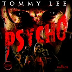 Tommy Lee - Psycho
