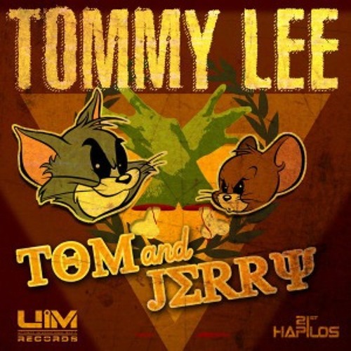 Tommy Lee - Tom & Jerry